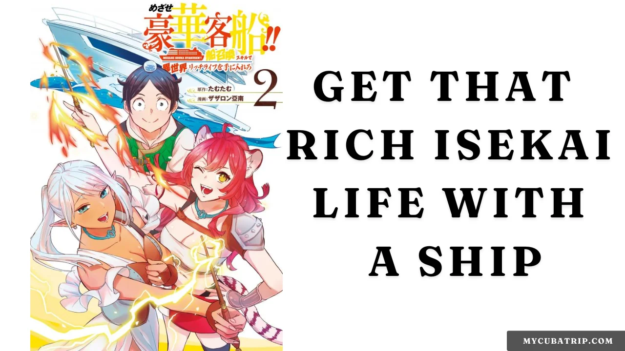 Get That Rich Isekai Life with a Ship