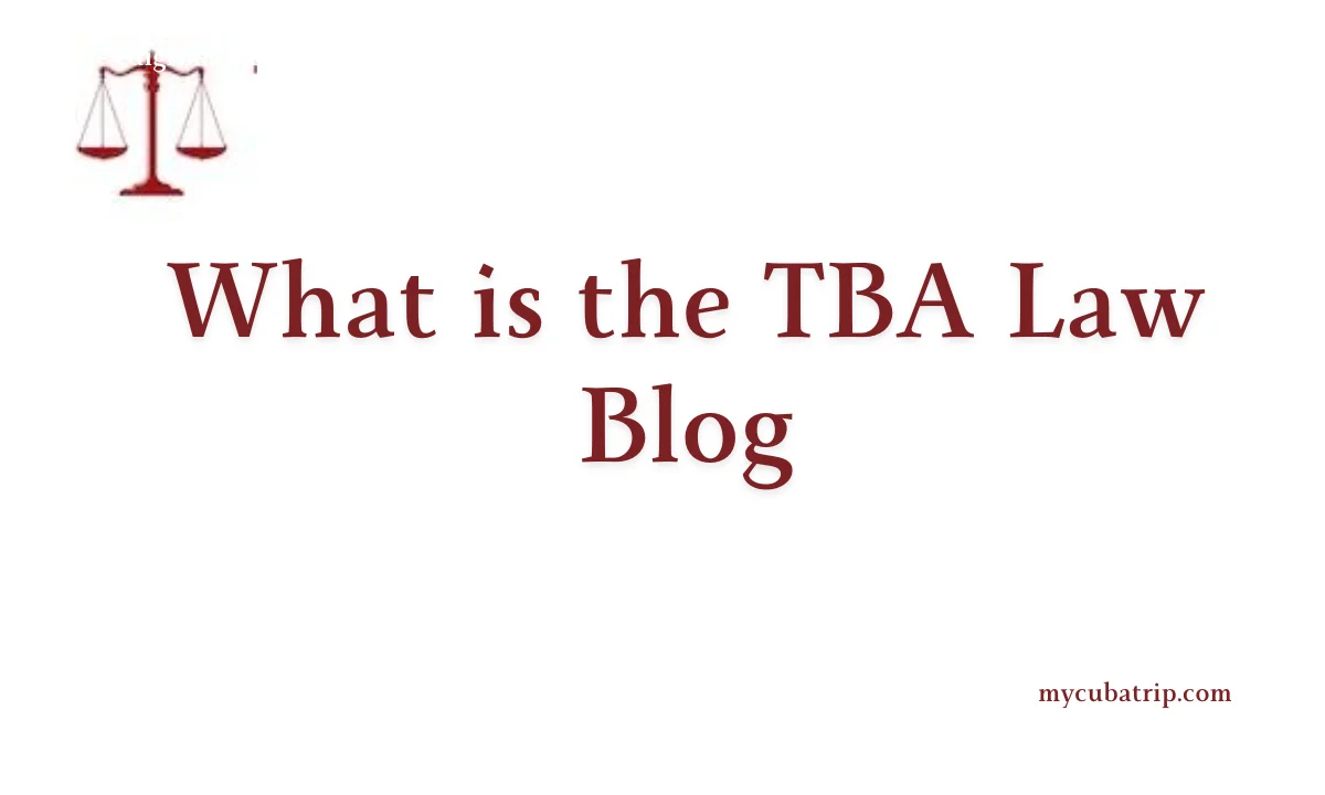 What is the TBA Law Blog
