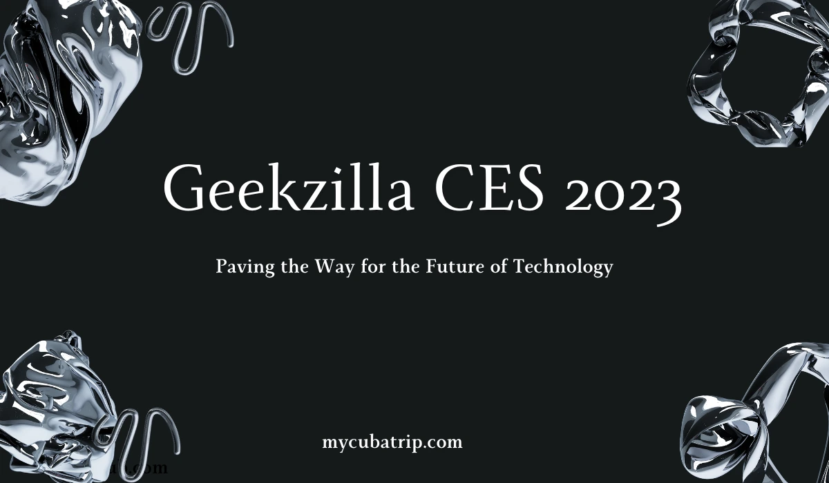 Geekzilla CES 2023