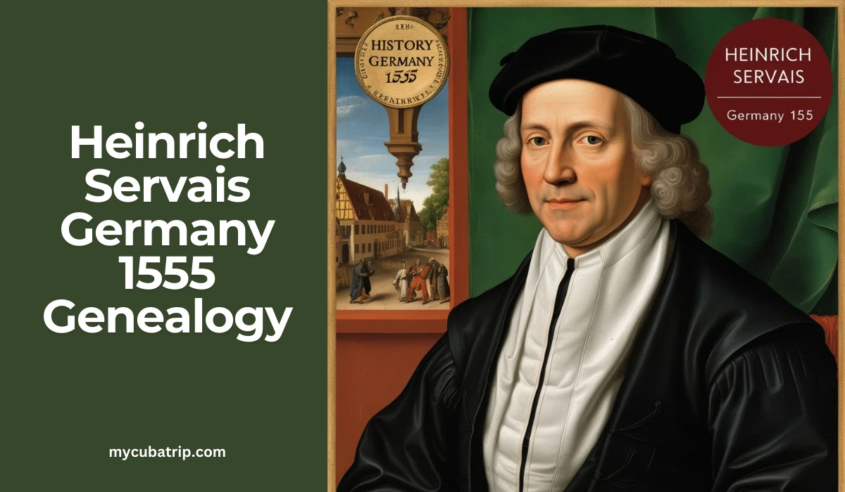Heinrich Servais Germany 1555 Genealogy